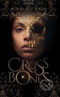 Kniha: Crossbones (Nadine Gordimer). Wattpad Books, 2022