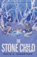 Kniha: The Stone Child (David A. Robertson). Prentice Hall, 2022