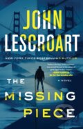 Kniha: The Missing Piece (John Lescroart). Atria Books, 2022