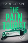 Kniha: The Pain Tourist (Paul Cleave). Orenda, 2022