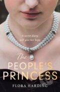 Kniha: The People’s Princess (Flora Harding). One More Chapter, 2022