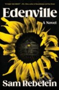 Kniha: Edenville (Sam Rebelein). William Morrow, 2023
