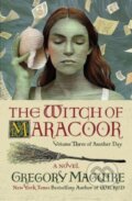 Kniha: The Witch of Maracoor (Maguire Gregory). William Morrow, 2023