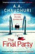 Kniha: The Final Party (A. A. Chaudhuri). Canelo, 2023