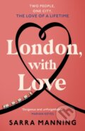 Kniha: London, With Love (Sarra Manning)