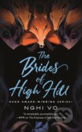 Kniha: The Brides of High Hill (Nghi Vo). Tor Books, 2024