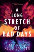 Kniha: A Long Stretch of Bad Days (Mcginnis Mindy). HarperCollins, 2024