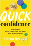 Kniha: Quick Confidence (Selena Rezvani). John Wiley & Sons, 2024
