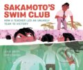 Kniha: Sakamoto's Swim Club (Julie Abery). Kids Can, 2021