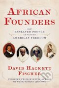 Kniha: African Founders (David Hackett Fischer). Simon & Schuster, 2022