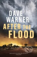 Kniha: After the Flood (Dave Warner). Fremantle, 2022