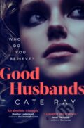 Kniha: Good Husbands (Cate Ray). September Publishing, 2022