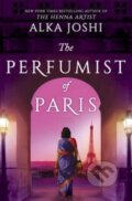 Kniha: The Perfumist of Paris (Joshi Alka). Mira Books, 2023
