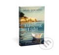 Kniha: Traveling Light (Max Lucado). Thomas Nelson Publishers, 2023