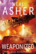 Kniha: Weaponized (Neal Asher)