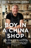 Kniha: Boy in a China Shop (Keith Brymer Jones). Hodder Paperback, 2023