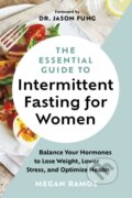 Kniha: The Essential Guide to Intermittent Fasting for Women (Megan Ramos). Greystone Books, 2025