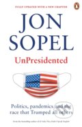 Kniha: UnPresidented (Jon Sopel). BBC Books, 2021