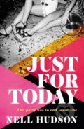 Kniha: Just For Today (Nell Hudson). Tinder, 2022