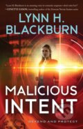 Kniha: Malicious Intent (Blackburn Lynn H). , 2022