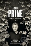 Kniha: John Prine (Eddie Huffman). University of Texas, 2022