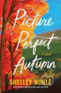 Kniha: Picture Perfect Autumn (Noble Shelley). Avon, 2023