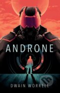 Kniha: Androne (Dwain Worrell). , 2023