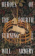 Kniha: Heroes of the Fourth Turning (Will Arbery). Theatre Communications Group, 2023