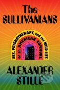 Kniha: The Sullivanians (Alexander Stille). Farrar, Straus and Giroux, 2023
