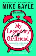Kniha: My Legendary Girlfriend (Mike Gayle). Hodder Paperback, 2023