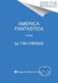 Kniha: America Fantastica (Tim O'Brien)