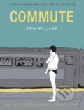 Kniha: Commute (Erin Williams). ABRAMS, 2024