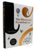 Kniha: The Illustrated Etymologicon (Mark Forsyth). Icon Books, 2021