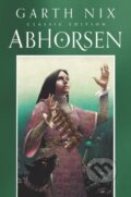 Kniha: Abhorsen Classic Edition (Garth Nix). HarperCollins, 2021