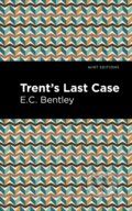 Kniha: Trent's Last Case (E. C. Bentley). , 2021