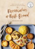 Kniha: Mooncakes and Milk Bread (Kristina Cho). , 2021