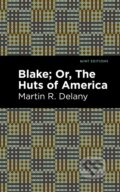Kniha: Blake; Or, The Huts of America (Martin R. Delany)