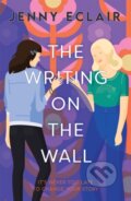 Kniha: The Writing on the Wall (Jenny Eclair). Orion, 2022