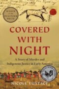 Kniha: Covered with Night (Nicole Eustace). WW Norton & Co, 2022