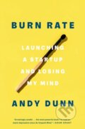 Kniha: Burn Rate (Andy Dunn). Currency, 2022