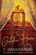 Kniha: The Golden Hour (T. Greenwood). Kensington Publishing Corporation, 2023