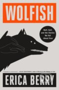 Kniha: Wolfish (Erica Berry). Flatiron Books, 2023