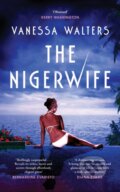 Kniha: The Nigerwife (Vanessa Walters). Hutchinson, 2023