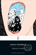 Kniha: Bread Givers (Anzia Yezierska). Penguin Classics, 2024