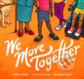 Kniha: We Move Together (Anne McGuire a Kelly Fritsch). , 2024