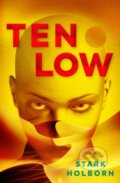 Kniha: The Factus Sequence - Ten Low (Stark Holborn). Titan Books, 2021