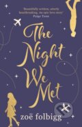 Kniha: The Night We Met (Zoe Folbigg). Aria, 2021