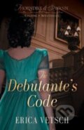 Kniha: The Debutante`s Code (Erica Vetsch). , 2021
