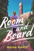 Kniha: Room And Board (Miriam Parker). , 2022