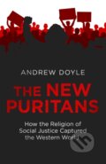 Kniha: The New Puritans (Andrew Doyle). Constable, 2022
